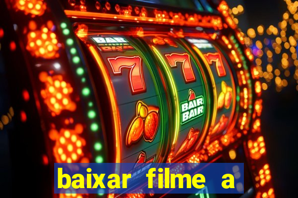 baixar filme a bela e a fera